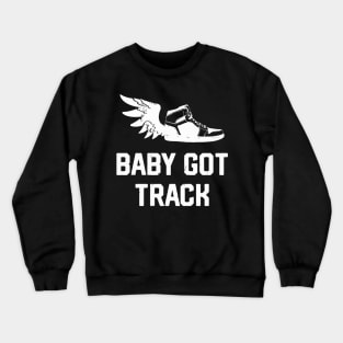 Baby Got Track Funny Track And Field Crewneck Sweatshirt